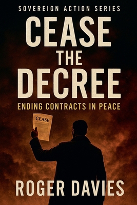 Cease the Decree: Ending Contracts in Peace B0FV1X8SP3 Book Cover