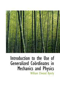 Introduction to the Use of Generalized Coordina... 1117627071 Book Cover
