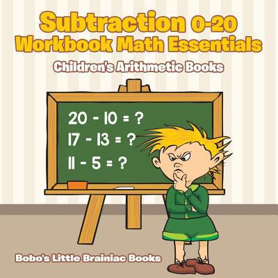 Subtraction 0-20 Workbook Math Essentials Child... 1683271432 Book Cover