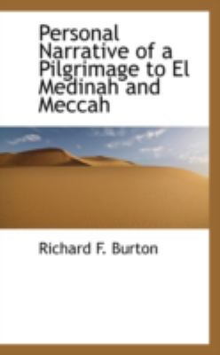 Personal Narrative of a Pilgrimage to El Medina... 0559566956 Book Cover