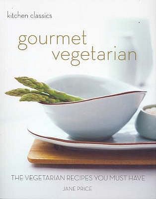 Gourmet Vegetarian: The Vegetarian Recipes You ... 1921259094 Book Cover