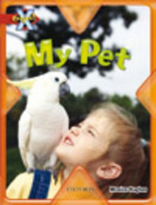 Project X: Pets: My Pet 0198470533 Book Cover