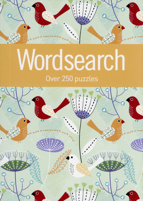 Wordsearch: Over 250 Puzzles 1784282677 Book Cover