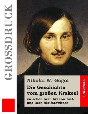 Die Geschichte vom großen Krakeel zwischen Iwan... [German] 1537571230 Book Cover