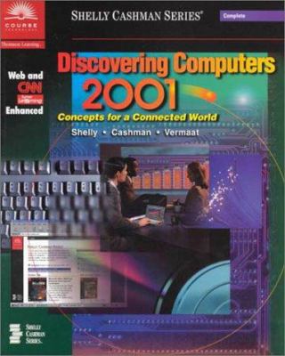 Discovering Computers 2001: Concepts for a Conn... 0789559374 Book Cover