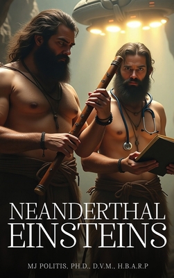 Neanderthal Einstein 1918002665 Book Cover