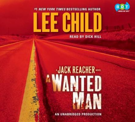 A Wanted Man: A Jack Reacher Novel 0307749622 Book Cover