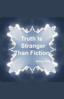 Truth Is Stranger Than Fiction B0G4VJTBHN Book Cover