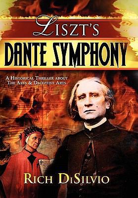 Liszt's Dante Symphony 0981762549 Book Cover