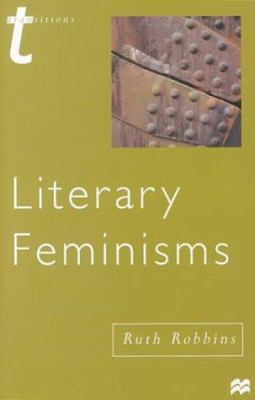 Literary Feminisms 0312228082 Book Cover
