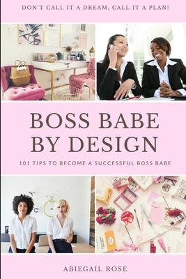 Boss Babe by Design 0359303943 Book Cover