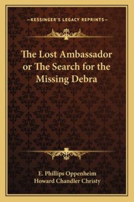 The Lost Ambassador or The Search for the Missi... 1162773979 Book Cover