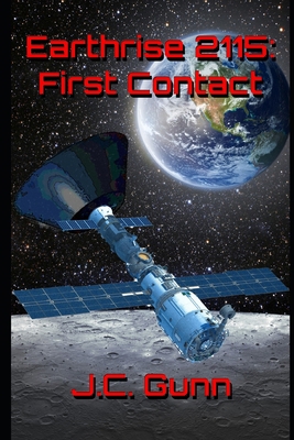 Earthrise 2115: First Contact B0CKXYT1BM Book Cover