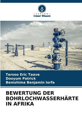 Bewertung Der Bohrlochwasserhärte in Afrika [German] 6208612462 Book Cover