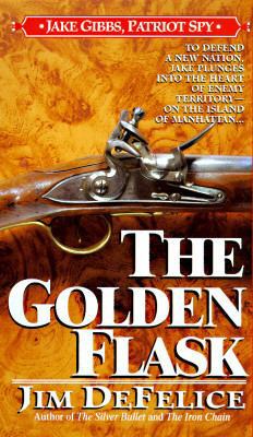 The Golden Flask 0312957629 Book Cover