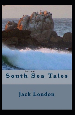 South Sea Tales Illustrated B08762T2SG Book Cover