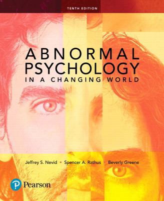 Abnormal Psychology in a Changing World 0134484924 Book Cover