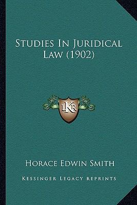 Studies In Juridical Law (1902) 1167011104 Book Cover