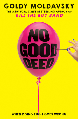 No Good Deed 0545867541 Book Cover