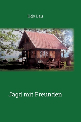 Jagd mit Freunden [German] 3347178793 Book Cover