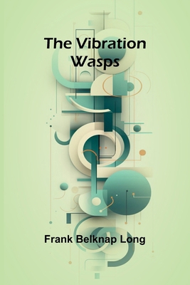 The Vibration Wasps 936292465X Book Cover