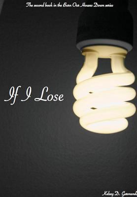 If I Lose 1304852504 Book Cover