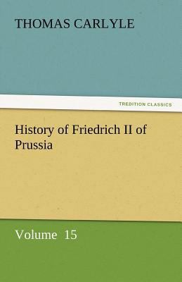 History of Friedrich II of Prussia 3842442289 Book Cover