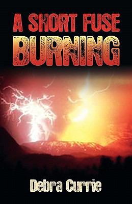 A Short Fuse Burning 1770671838 Book Cover