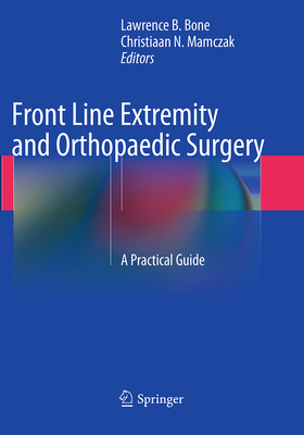 Front Line Extremity and Orthopaedic Surgery: A... 3662523981 Book Cover