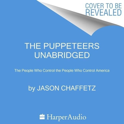 The Puppeteers: The People Who Control the Peop... B0C5H7VCQX Book Cover