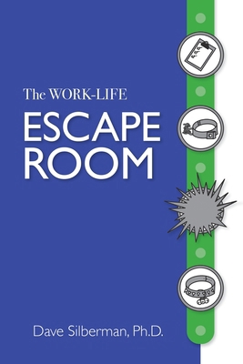 The Work- Life Escape Room B0CZPH9K3H Book Cover