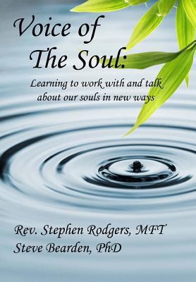 Voice of the Soul: Learning to work with and ta... 0615753205 Book Cover