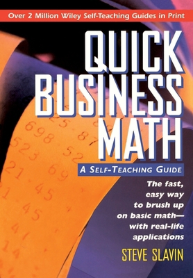 Quick Business Math: A Self-Teaching Guide 0471116890 Book Cover