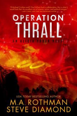 Operation Thrall: A Technothriller (An Alicia Y... 1960244280 Book Cover