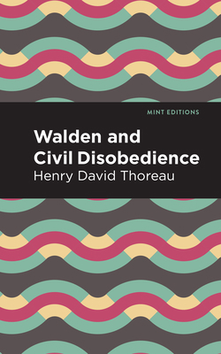 Walden and Civil Disobedience 1513263323 Book Cover