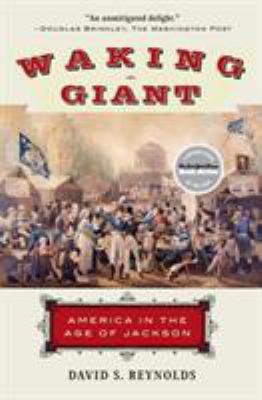 Waking Giant: America in the Age of Jackson 0060826576 Book Cover