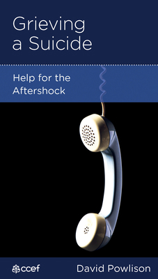 Grieving a Suicide: Help for the Aftershock 193527368X Book Cover