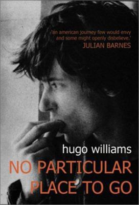 No Particular Place to Go 1903933153 Book Cover