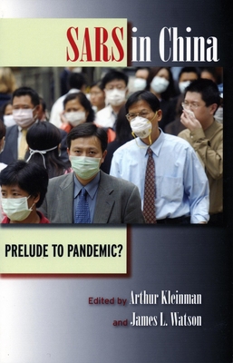 Sars in China: Prelude to Pandemic? 080475313X Book Cover