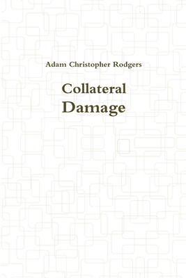 Collateral Damage 1387480928 Book Cover