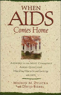 When AIDS Comes Home: Answers to the Most Commo... 0785277145 Book Cover
