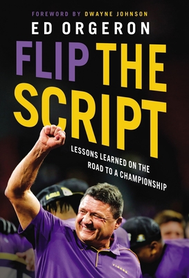 Flip the Script: Lessons Learned on the Road to... 1400225221 Book Cover