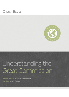 Understanding the Great Commission 1433688948 Book Cover
