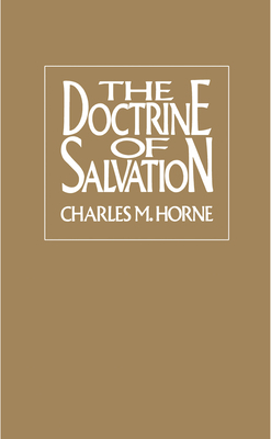 The Doctrine of Salvation 0802425100 Book Cover
