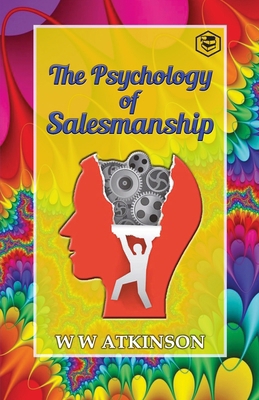 The Psychology of Salesmanship 9390896614 Book Cover