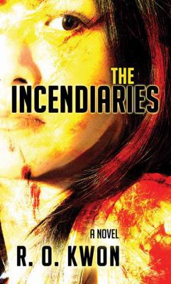 The Incendiaries [Large Print] 1683249798 Book Cover