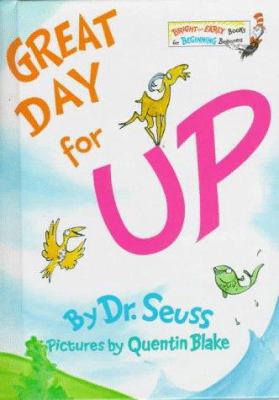 Great Day for Up! 0394929136 Book Cover
