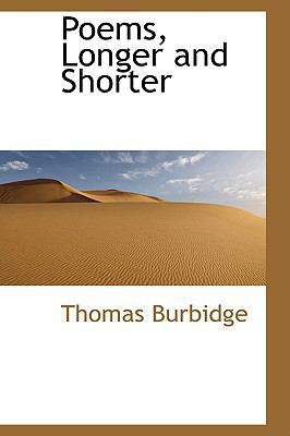 Poems, Longer and Shorter 1103969536 Book Cover