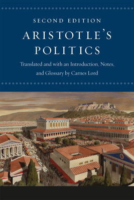 Aristotle's Politics: Second Edition 0226921840 Book Cover