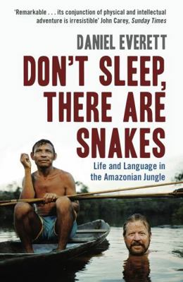 Dont Sleep There Are Snakes 1846680409 Book Cover